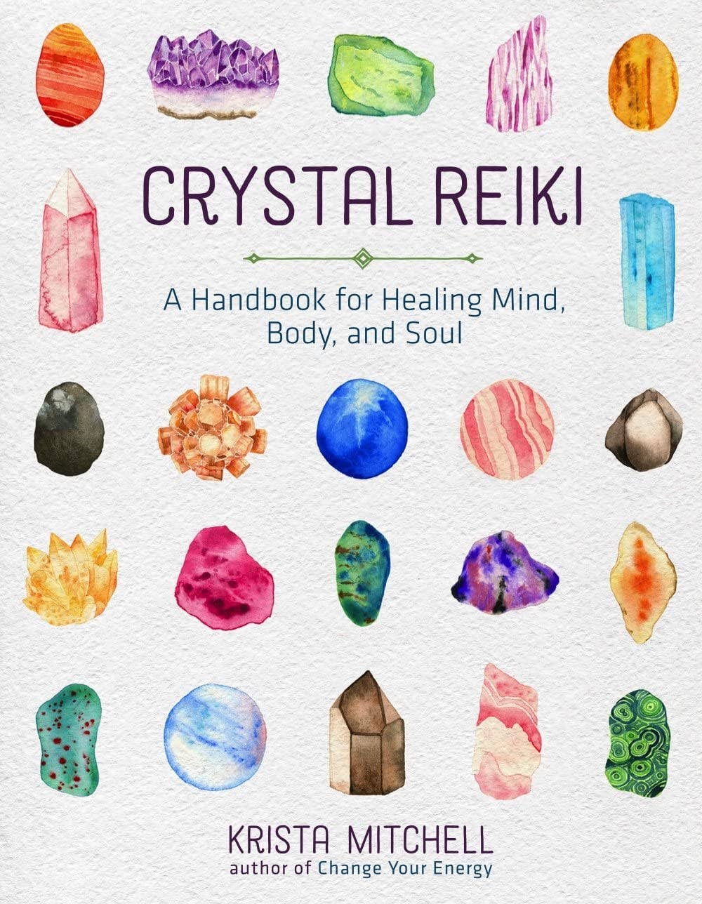 Crystal Reiki Book by Krista N. Mitchell